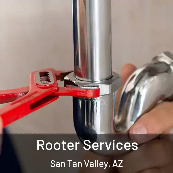  Rooter Services San Tan Valley, AZ