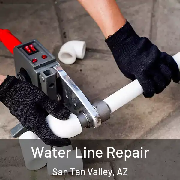  Water Line Repair San Tan Valley, AZ